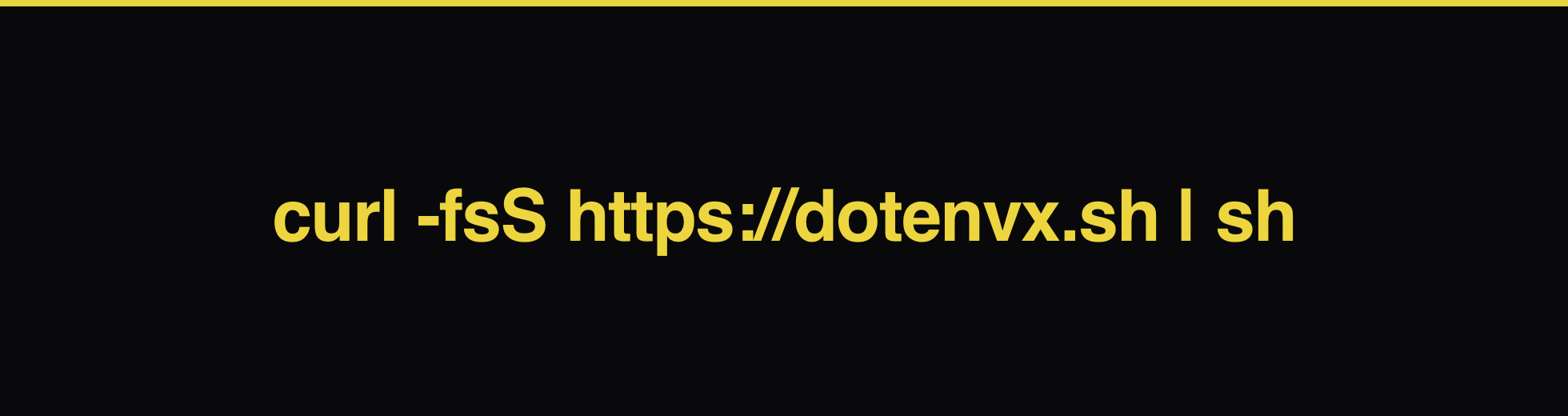 curl -sfS https://dotenvx.sh/ | sh