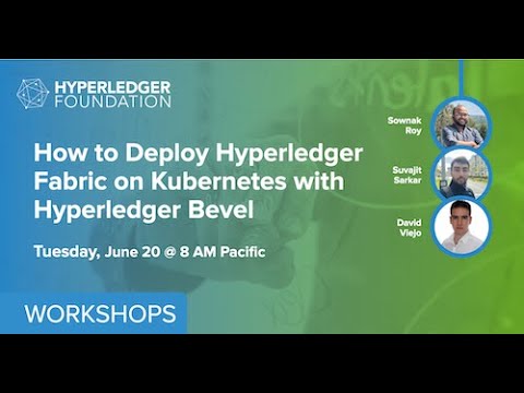 How to Deploy Hyperledger Fabric on Kubernetes with Hyperledger Bevel