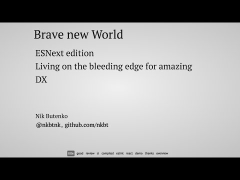 SydJS July 2015 - Brave new World by Nik Butenko