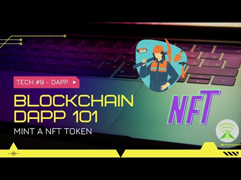 Blockchain - DApp 101 - Mint a NFT token