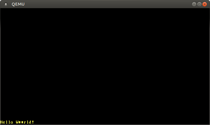 QEMU output with a yellow Hello W■■rld! in the lower left corner